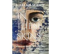 In These Skins: consume poetry at your own risk