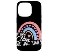IN THIS CLASS WE ARE FAMILY Classroom Decoration Case for iPhone 14 Pro