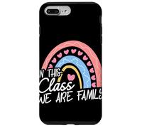IN THIS CLASS WE ARE FAMILY Classroom Decoration Case for iPhone 7 Plus/8 Plus