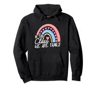 IN THIS CLASS WE ARE FAMILY Classroom Decoration Pullover Hoodie