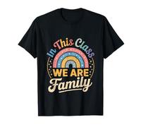 In This Class We Are Family - Rainbow Classroom Bonding T-Shirt
