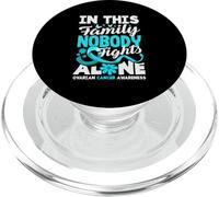 In This Family Nobody Fights Alone Cervical Cancer Awareness PopSockets PopGrip for MagSafe