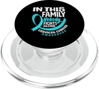 In This Family Nobody Fights Alone Cervical Cancer PopSockets PopGrip for MagSafe