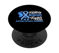 In This Family Nobody Fights Alone Juvenile Arthritis PopSockets Adhesive PopGrip