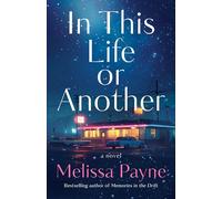 In This Life or Another: A Novel