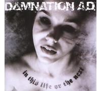 In This Life Or The Next by Damnation A.D.
