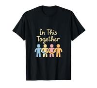 in This Together Corporate Team Spirit Unity Design T-Shirt