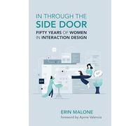 In through the Side Door: Fifty Years of Women in Interaction Design