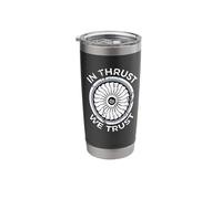 in Thrust We Trust Airplane Jet Engine RC Pilot Flying Gifts Stainless Steel Insulated Tumbler