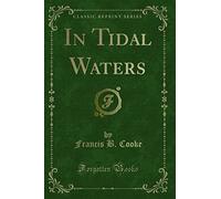 In Tidal Waters (Classic Reprint)