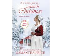 In Time For An Amish Christmas LARGE PRINT: An Amish Romance Christmas Novel