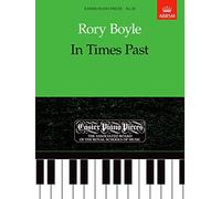 In Times Past: Easier Piano Pieces 82 (Easier Piano Pieces (ABRSM))