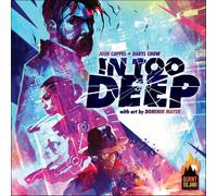 In Too Deep Retail Edition