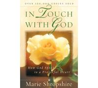 In Touch with God: How God Speaks to a Prayerful Heart