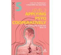 In Touch With Your Inner Voice | LEVEL 3: Book 5/6: The guiding power of your PsyK