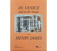 In Venice and in the Veneto with Henry James