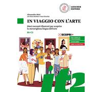 In viaggio con l'arte. Libro + digitale (B1-C2)