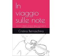 In viaggio sulle note: percorso didattico di storia della musica per la scuola secondaria di 1° Grado