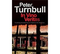 In Vino Veritas: A British Police Procedural: 5 (A Harry Vicary Mystery)