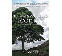 In Wainwright's Footsteps: The Pennine Journey