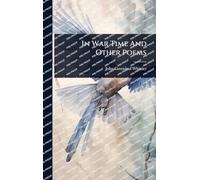 In War Time And Other Poems