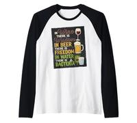 in Wine Wisdom, Beer Freedom, Water Bacteria, Funny Apparel Raglan Baseball Tee