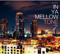 IN YA MELLOW TONE 7(digipak)