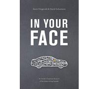 In Your Face: An Insider's Explosive Account of the Takata Airbag Scandal