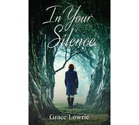 In Your Silence : The Wildham Series