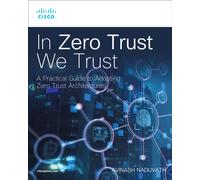 In Zero Trust We Trust