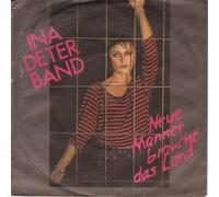 Ina Deter Band - Neue Männer Braucht Das Land / Der Eislöffel [Vinyl Single 7'']
