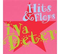 Ina Deter - Hits & Flops