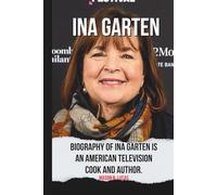Ina Garten: Biography of Ina Garten is an American television cook and author. She is best known as the host of the Food Network program Barefoot Contessa. 4th