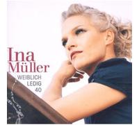 Ina Müller - Weiblich Ledig 40 [New CD] Holland - Import