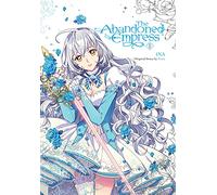 The Abandoned Empress, Vol. 1 (comic): (ABANDONED EMPRESS GN)