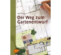 Ina Timm Der Weg zum Gartenentwurf (Hardback)