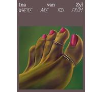 Ina van Zyl - Where Are You From