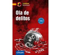 Iñaki Tarrés Elena Mar Ola de delitos: Spanisch A2-B1 (Paperback)