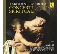 InAlto; Lambert Colson; Bernard Foccroulle - Merula: Concerti spirituali