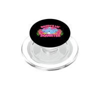 Inappropriate Funny Daddy's Lil Squirter Embarrassing Women PopSockets PopGrip for MagSafe