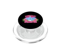 Inappropriate Funny Daddy's Lil Squirter Embarrassing Women PopSockets PopGrip for MagSafe