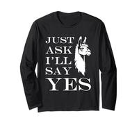 Inappropriate I'm Not Picky Funny Just Ask I'll say yes Long Sleeve T-Shirt