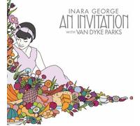 Inara George with Van Dyke Parks - An Invitation