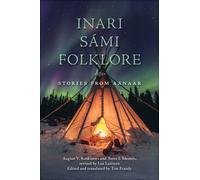 Inari Sami Folklore : Stories from Aanaar