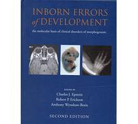 Inborn Errors of Development: The molecular basis of clinical disorders of morphogenesis: 54 (Oxford Monographs on Medical Genetics)