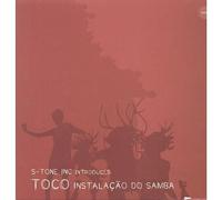 Inc. S-Tone - Toco-Instalacao Do Samba [VINYL]