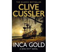 Inca Gold: Clive Cussler