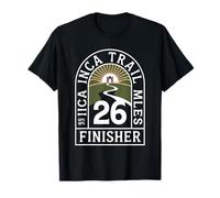 Inca Trail Finisher 26 Miles Machu Picchu T-Shirt