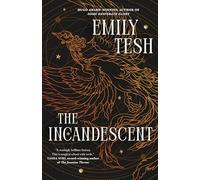 Incandescent by Emily Tesh (2025, Hardcover)