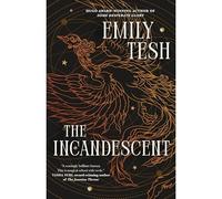 Incandescent - NEW Emily Tesh 2025